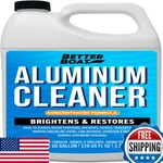 Better Boat Aluminum Cleaner And Brightener Restorer Removes Stains New. Price: $121.48.