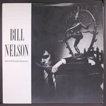 Bill Nelson: The Love That Whirls Pvc 12" 2X Lp 33 Rpm Used. Price: $12.00.