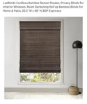 Lazblinds Cordless Bamboo Roman Shades. 30.5 W X 48 Espresso Open. Price: $47.00.