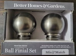 Better Homes & Gardens Set Of 2 Pewter Finish Ball Curtain Rod End Finials New. Price: $14.89.